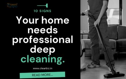 10 Telltale Signs Your Home Needs a Professional Deep Cleaning